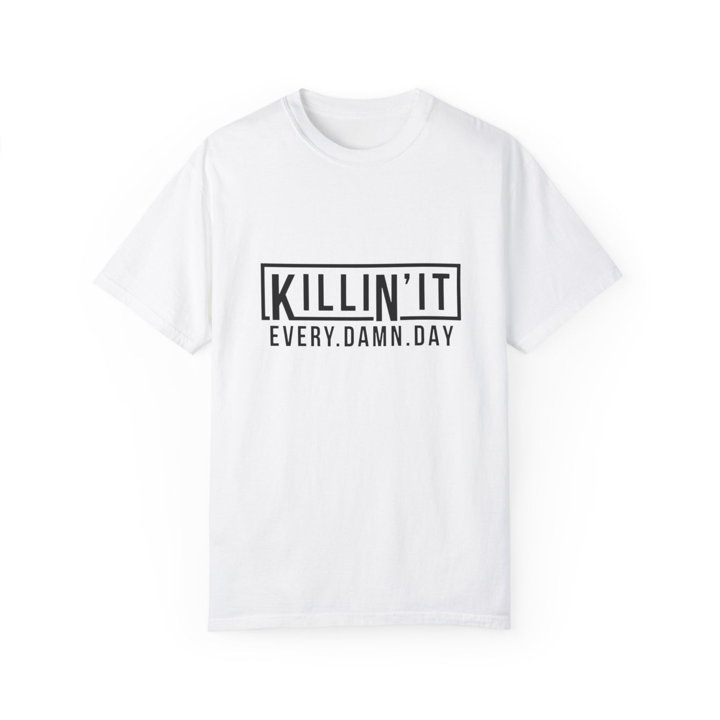 Killin it T-shirt