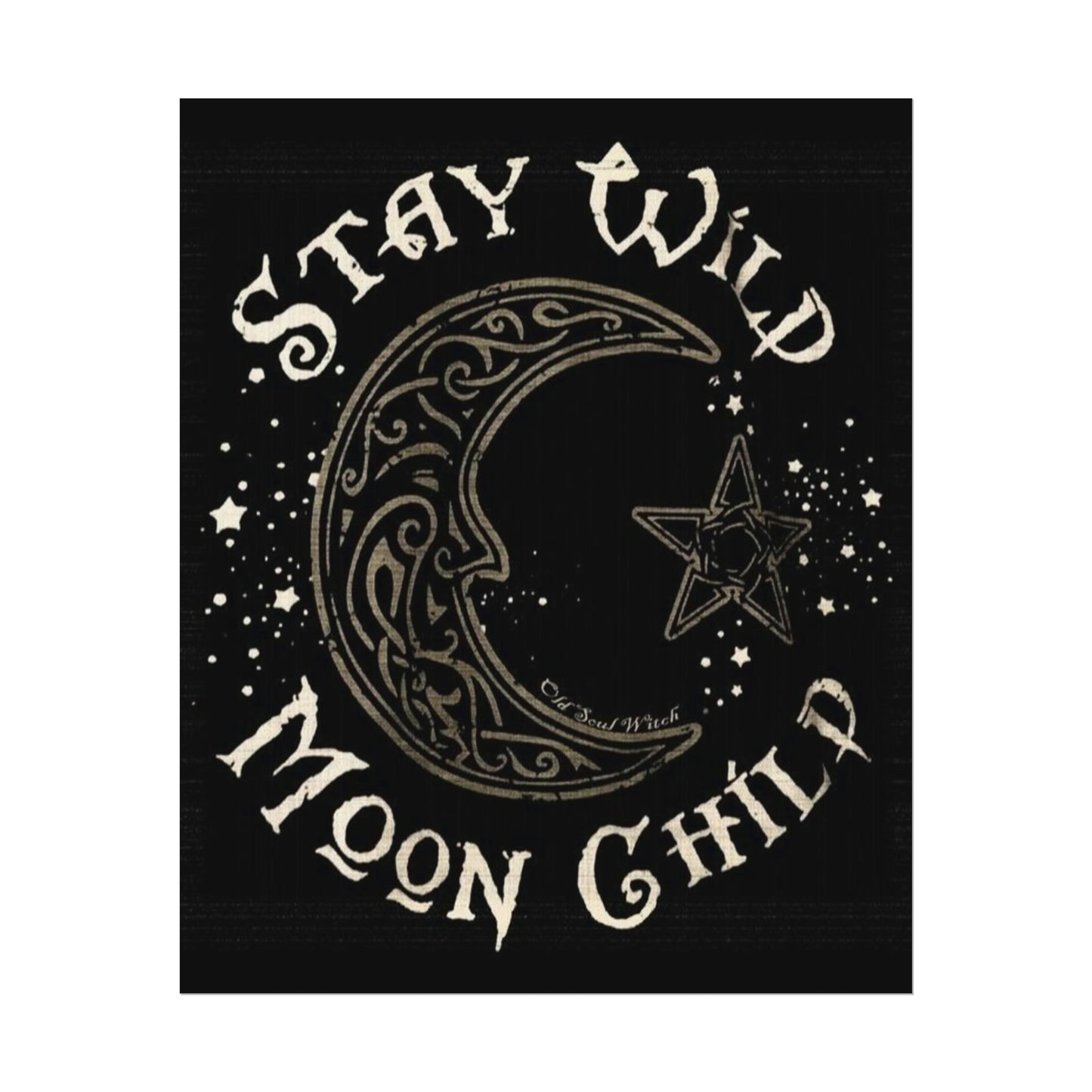 Stay wild poster