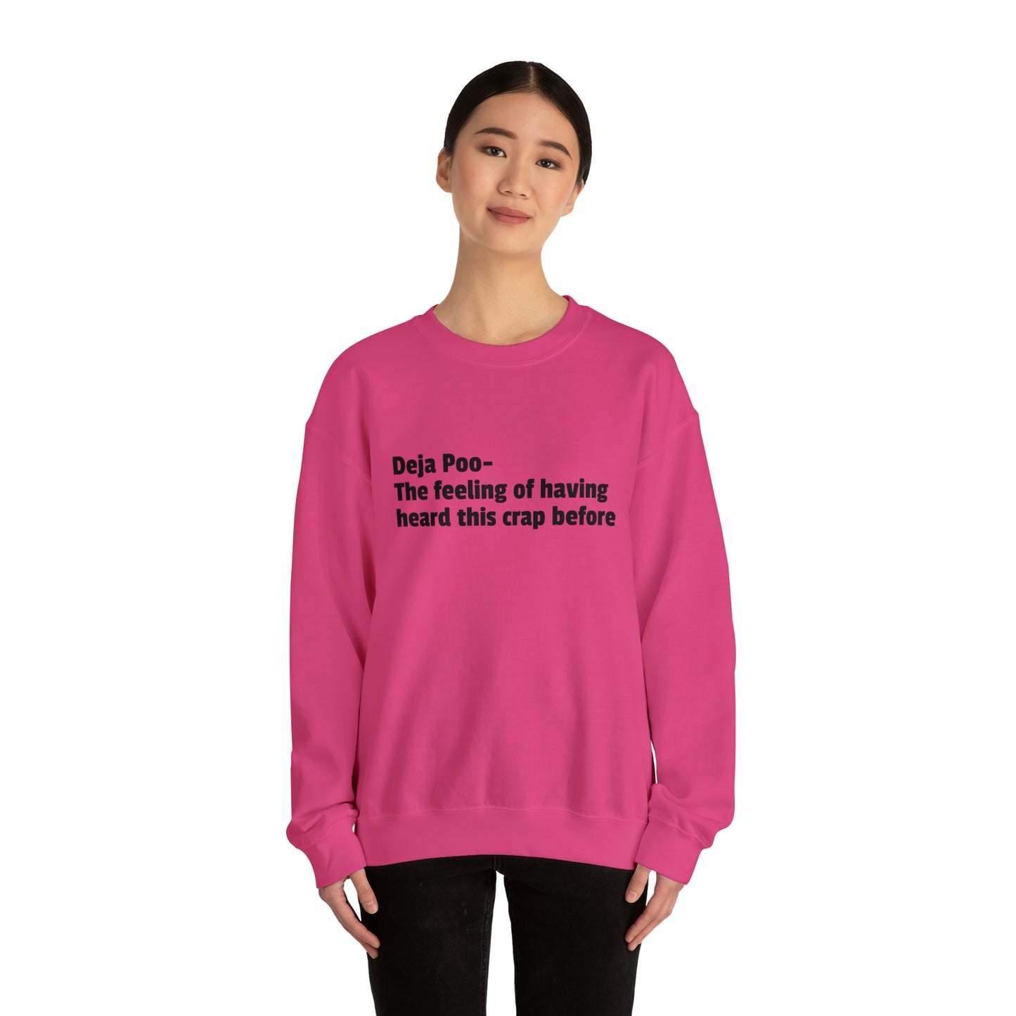 Deja Poo Sweatshirt