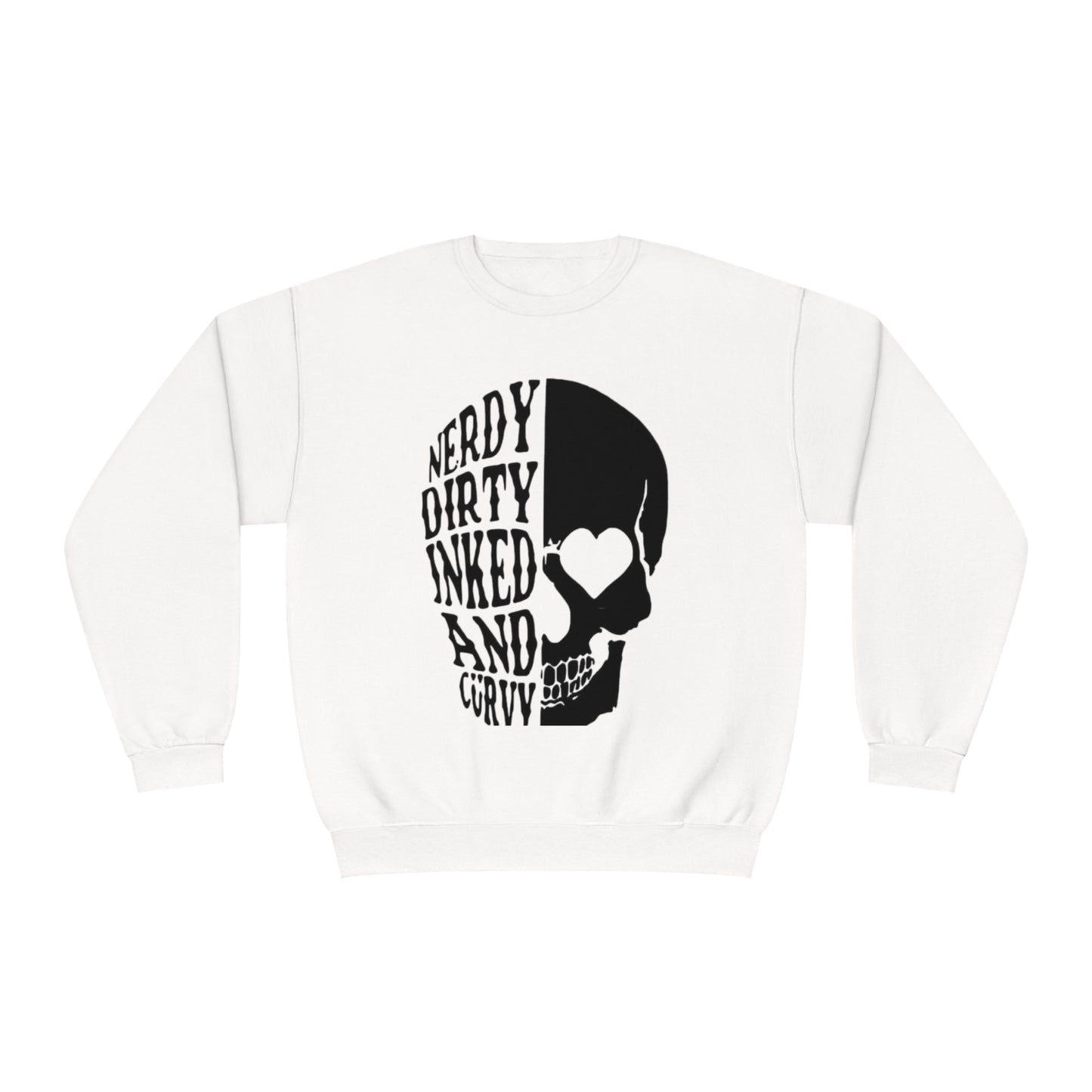 Nerdy Drity Sweatshirt