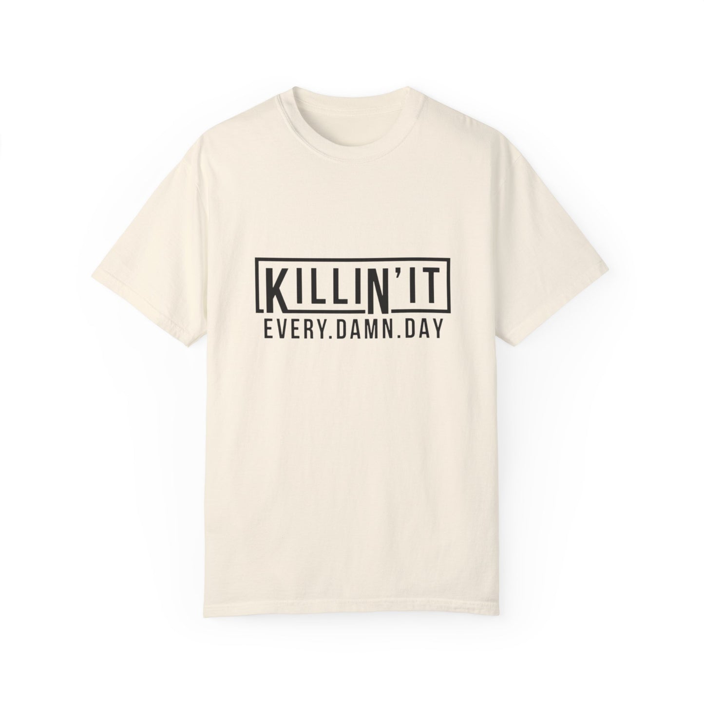 Killin it T-shirt