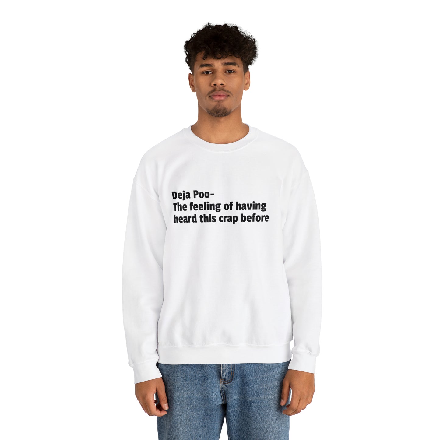 Deja Poo Sweatshirt