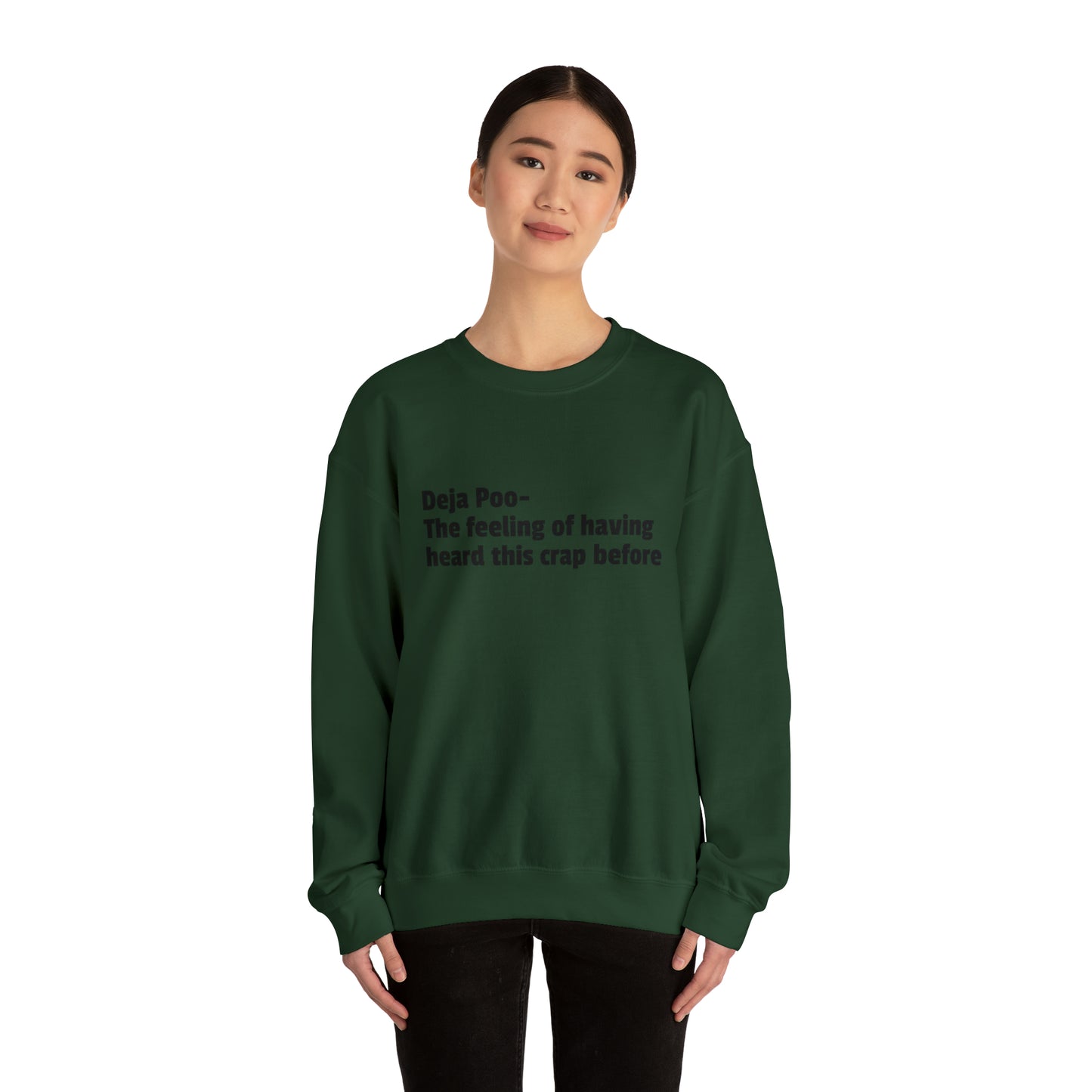 Deja Poo Sweatshirt