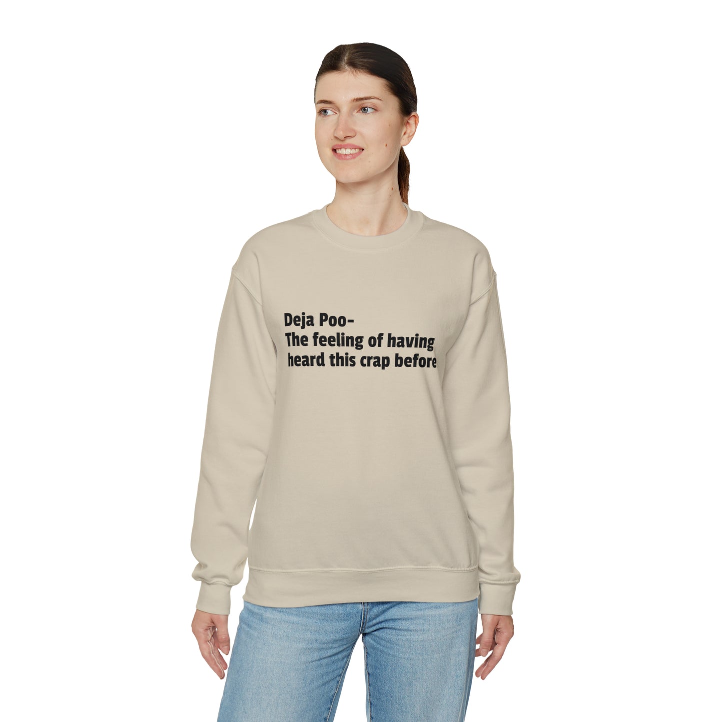 Deja Poo Sweatshirt