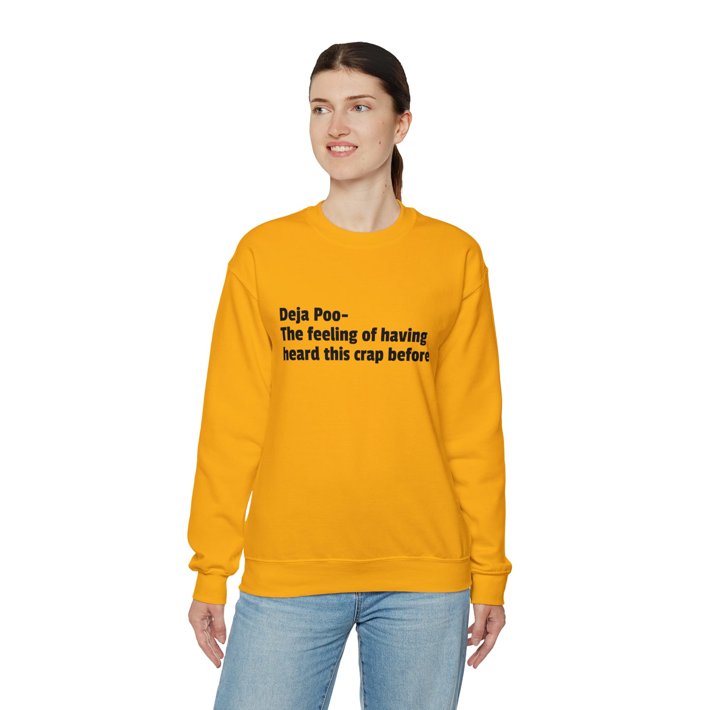 Deja Poo Sweatshirt