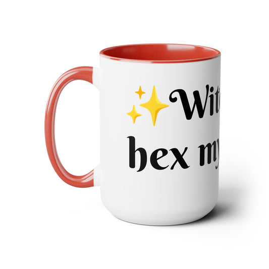 Don't hex my vibe Coffee Mugs, 15oz