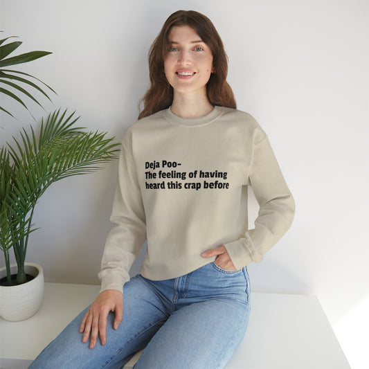 Deja Poo Sweatshirt