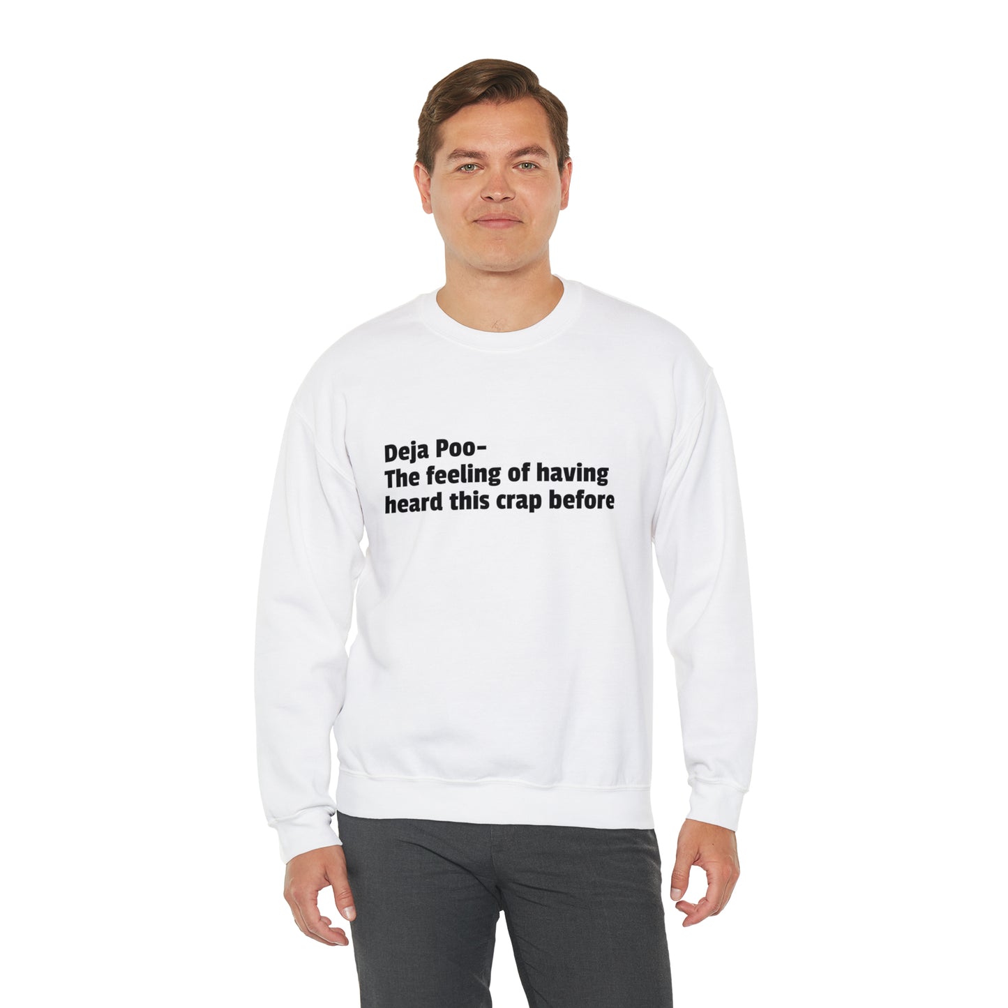 Deja Poo Sweatshirt