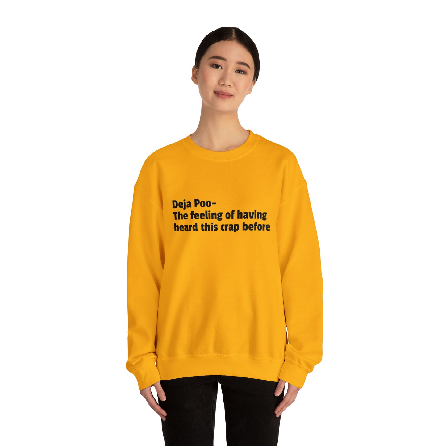 Deja Poo Sweatshirt