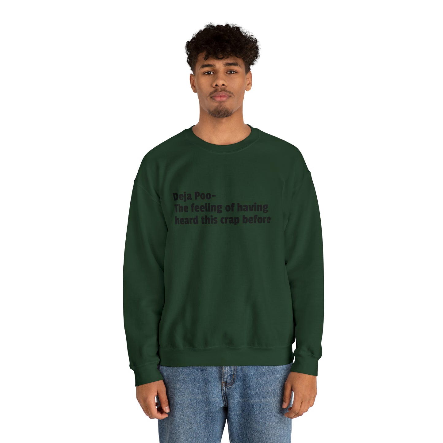 Deja Poo Sweatshirt