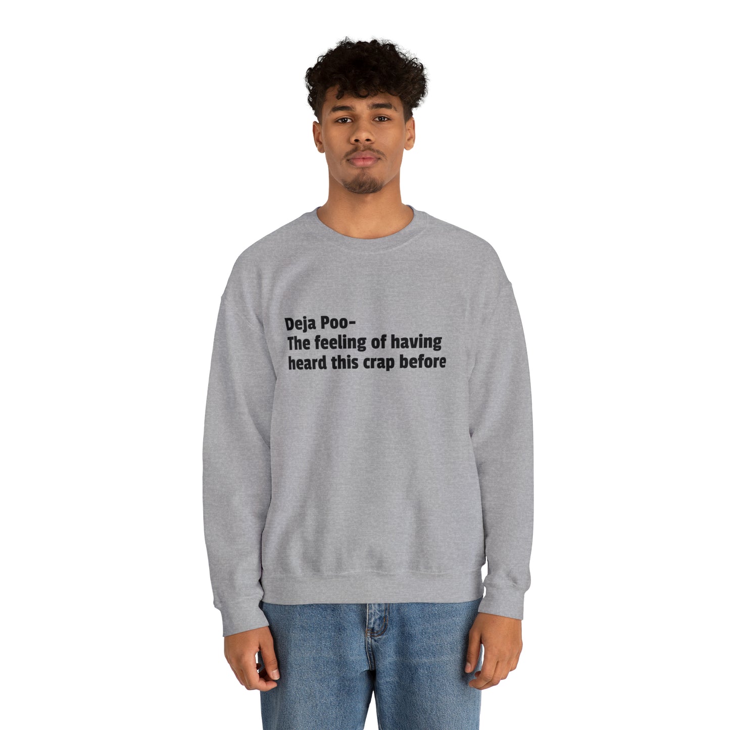 Deja Poo Sweatshirt