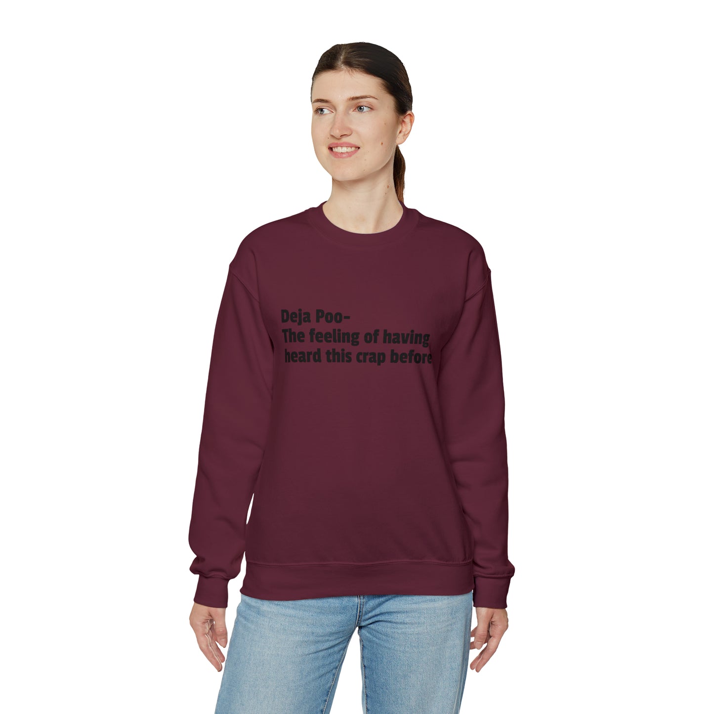 Deja Poo Sweatshirt