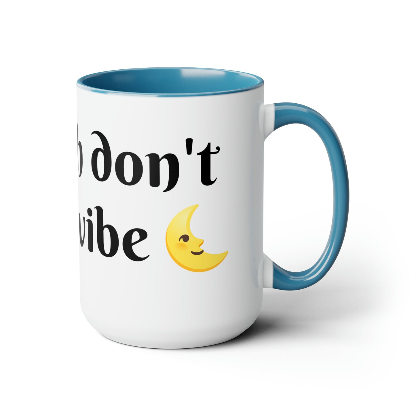 Don't hex my vibe Coffee Mugs, 15oz