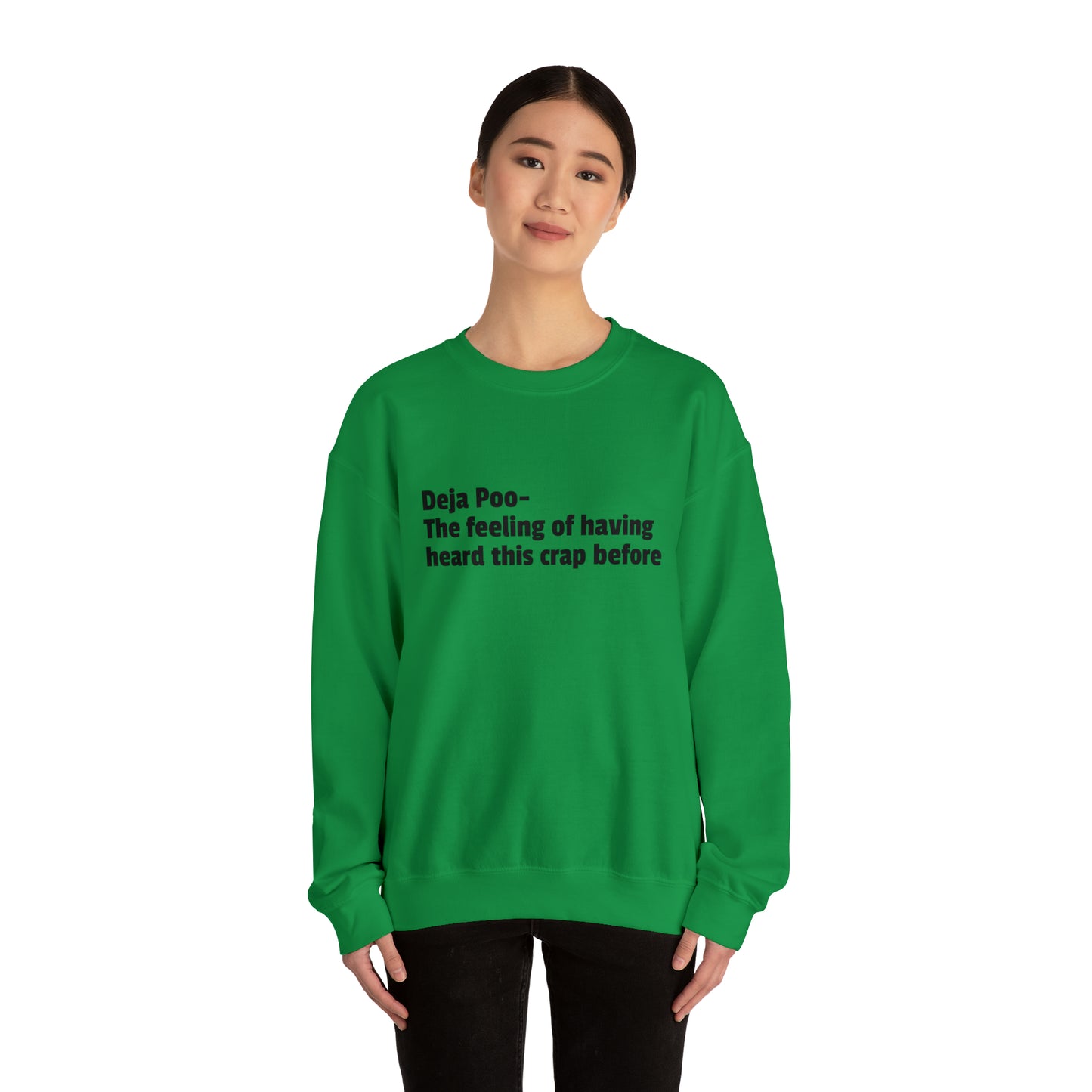 Deja Poo Sweatshirt